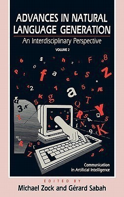 Advances in Natural Language Generation(English, Hardcover, Zock MIchael)