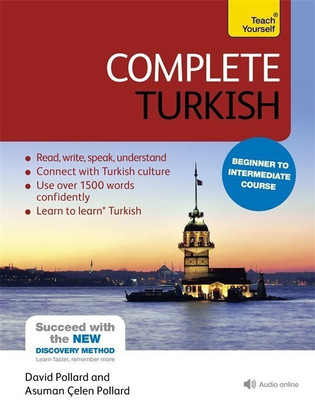 Complete Turkish Beginner to Intermediate Course(English, CD-Audio, Pollard Asuman Celen)