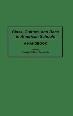 Class, Culture, and Race in American Schools(English, Hardcover, Rothstein Stanley)