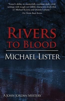 Rivers to Blood(English, Paperback, Lister Michael Reader in Politics)