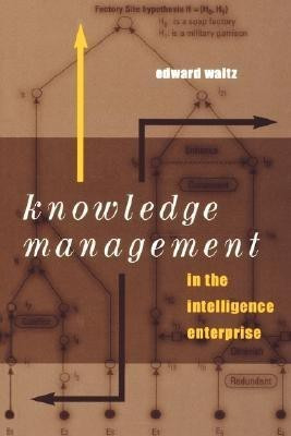 Knowledge Management in the Intelligence Enterprise(English, Hardcover, Waltz Edward)