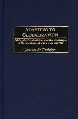 Adapting to Globalization 1st Edition(English, Hardcover, van der Westhuizen Janis)