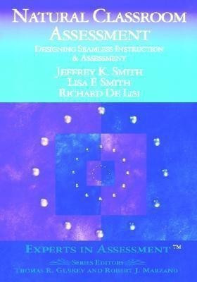 Natural Classroom Assessment(English, Hardcover, Smith Jeffrey K.)