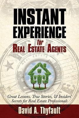 Instant Experience for Real Estate Agents(English, Paperback, Thyfault David a)
