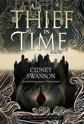 A Thief in Time(English, Hardcover, Swanson Cidney)