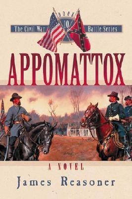 Appomattox(English, Paperback, Reasoner James)