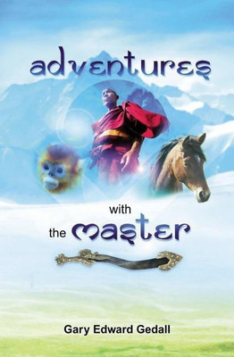 Adventures with the Master(English, Paperback, Gedall Gary Edward)