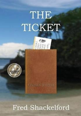 The Ticket(English, Hardcover, Shackelford Fred)