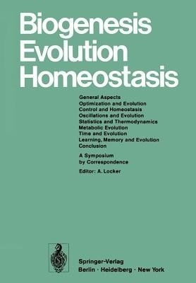 Biogenesis Evolution Homeostasis(English, Paperback, unknown)