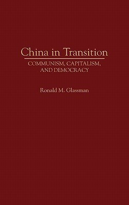 China in Transition 1st Edition(English, Hardcover, Glassman Ronald)