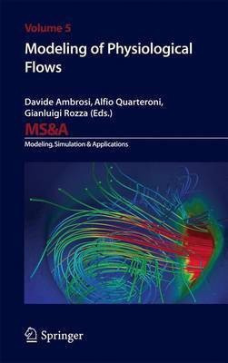 Modeling of Physiological Flows(English, Paperback, unknown)