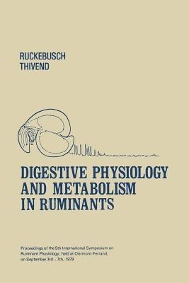 Digestive Physiology and Metabolism in Ruminants(English, Paperback, unknown)
