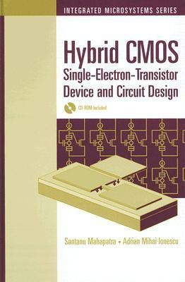 Hybrid CMOS Single-Electron-Transistor Device and Circuit Design(English, Hardcover, Ionescu Adrian)