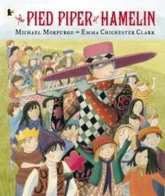 The Pied Piper of Hamelin(English, Paperback, Morpurgo Michael Sir)