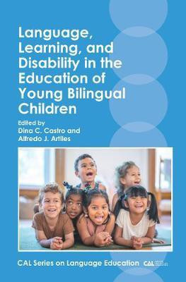 Language, Learning, and Disability in the Education of Young Bilingual Children(English, Electronic book text, unknown)