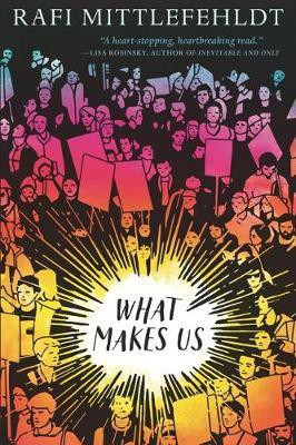 What Makes Us(English, Paperback, Mittlefehldt Rafi)
