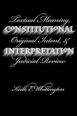 Constitutional Interpretation(English, Paperback, Whittington Keith E.)