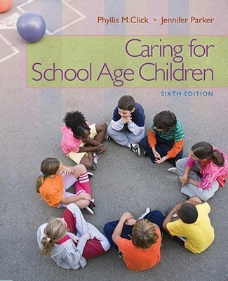 Caring for School-Age Children(English, Paperback, Click Phyllis)
