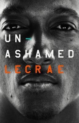Unashamed(English, Hardcover, Moore Lecrae)
