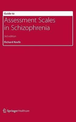 Guide to Assessment Scales in Schizophrenia(English, Paperback, unknown)