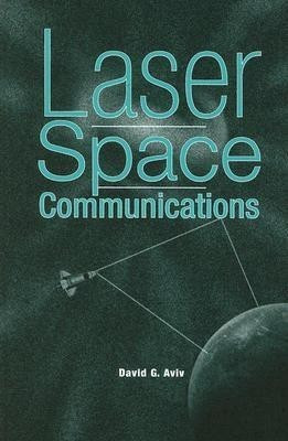 Laser Space Communications(English, Hardcover, Aviv David)