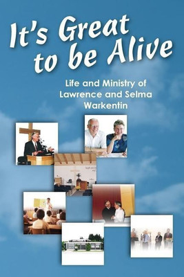 It's Great to be Alive(English, Paperback, Warkentin Lawrence)