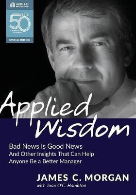 Applied Wisdom(English, Paperback, Morgan James C)