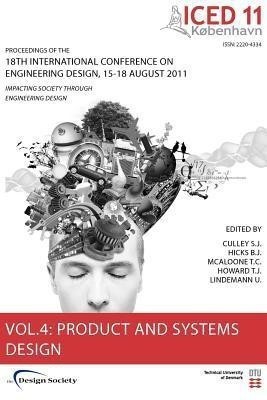 Proceedings of ICED11: Product and Systems Design Vol. 4(English, Paperback, unknown)