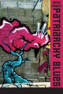 Patriarchy Blues(English, Paperback, Priest Rena)