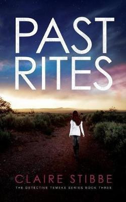 Past Rites(English, Paperback, Stibbe Claire)