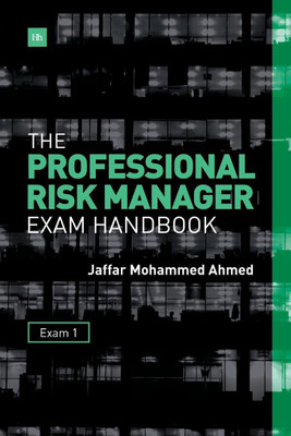 The Professional Risk Manager Exam Handbook, Volume 1(English, Paperback, Ahmed Jaffar Mohammed)