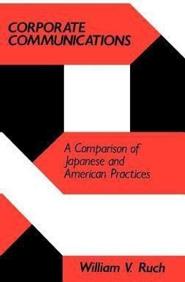 Corporate Communications(English, Hardcover, Ruch William V.)