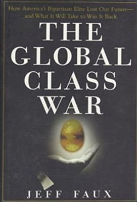 The Global Class War(English, Hardcover, Faux Jeff)