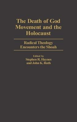 The Death of God Movement and the Holocaust(English, Hardcover, unknown)