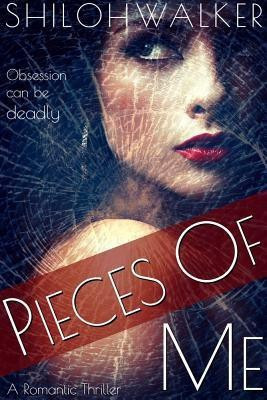 Pieces of Me(English, Paperback, Walker Shiloh)