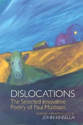 Dislocations(English, Hardcover, Muldoon Paul)