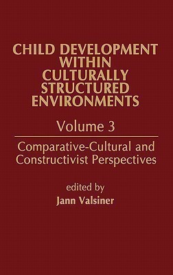 Child Development Within Culturally Structured Environments, Volume 3(English, Hardcover, Valsiner Jaan)