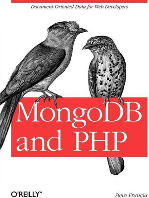 MongoDB and PHP(English, Paperback, Francia Steve)