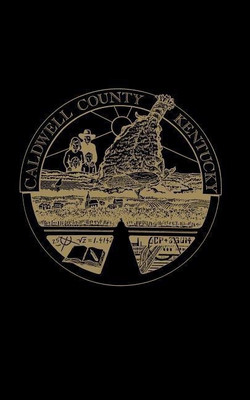 Caldwell County, Kentucky History(English, Hardcover, Steger Samuel W.)