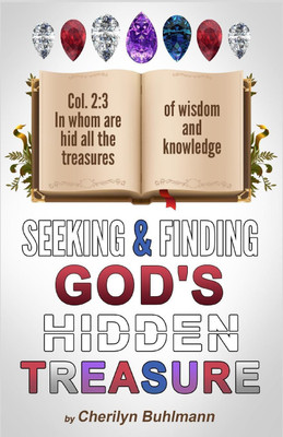 Seeking & Finding God's Hidden Treasure(English, Paperback, Buhlmann Cherilyn)
