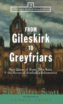 From Gileskirk to Greyfriars(English, Hardcover, Scott Walter Sir)