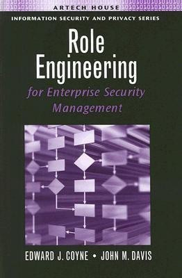 Role Engineering for Enterprise Security Management(English, Hardcover, Coyne Edward)