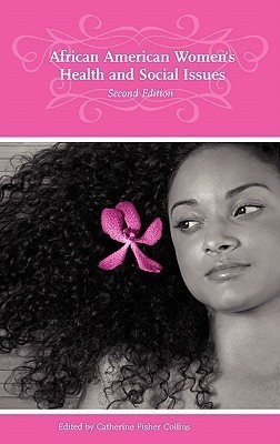 African American Women's Health and Social Issues, 2nd Edition(English, Hardcover, unknown)