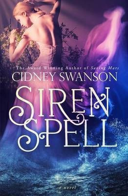Siren Spell(English, Paperback, Swanson Cidney)