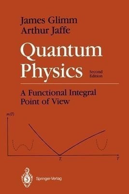 Quantum Physics(English, Paperback, Glimm James)