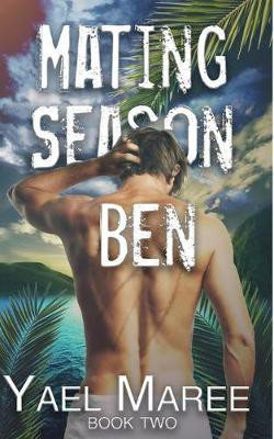 Mating season - Ben(English, Paperback, Maree Yael)