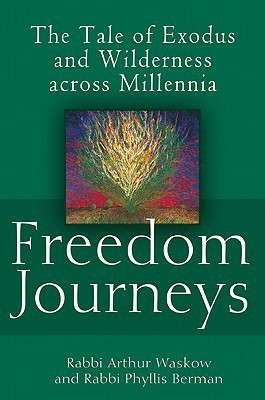 Freedom Journeys(English, Hardcover, Waskow Rabbi Arthur O.)