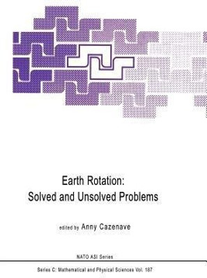 Earth Rotation: Solved and Unsolved Problems(English, Paperback, unknown)