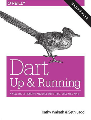 Dart: Up and Running(English, Paperback, Walrath Kathy)