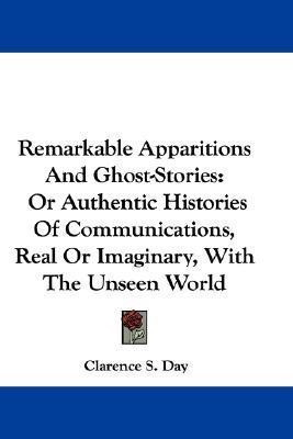 Remarkable Apparitions And Ghost-Stories(English, Paperback, unknown)